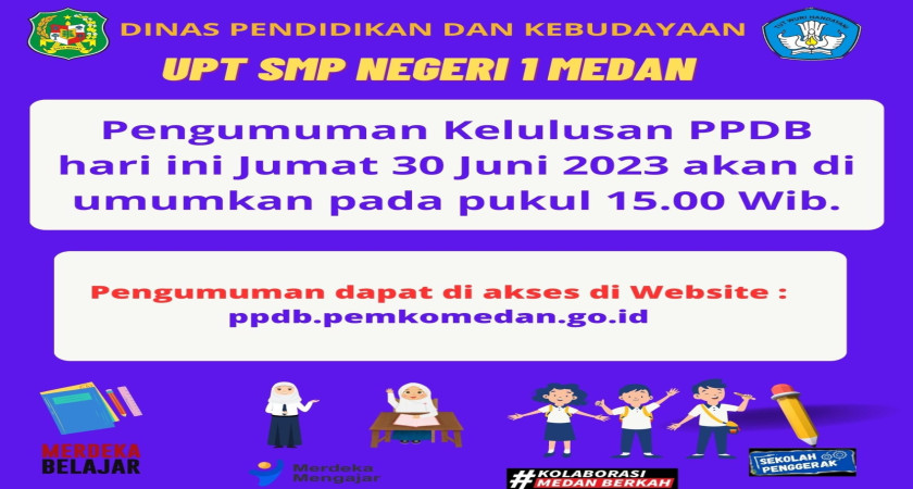Pengumuman PPDB UPT SMPN 1 Medan hari ini pukul 15.00 Wib.
